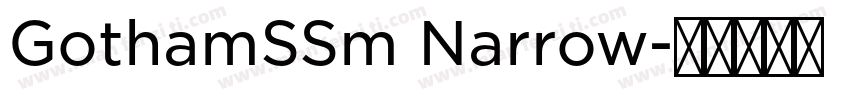 GothamSSm Narrow字体转换